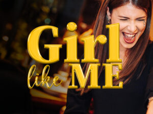Girl Like Me 23 novembre